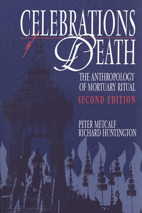 Metcalf / Huntington |  Celebrations of Death | Buch |  Sack Fachmedien
