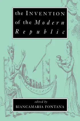 Fontana |  The Invention of the Modern Republic | Buch |  Sack Fachmedien