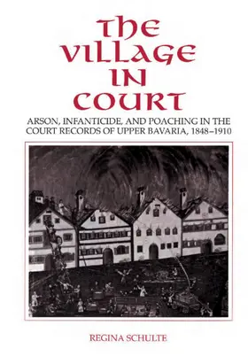 Schulte | The Village in Court | Buch | 978-0-521-43186-6 | sack.de