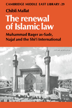 Mallat |  The Renewal of Islamic Law | Buch |  Sack Fachmedien