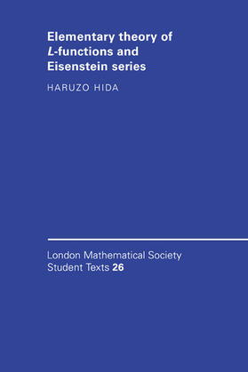 Hida |  Elementary Theory of L-Functions and Eisenstein Series | Buch |  Sack Fachmedien