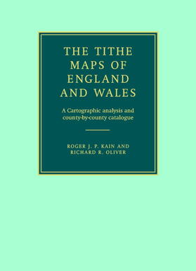 Kain / Oliver |  The Tithe Maps of England and Wales | Buch |  Sack Fachmedien