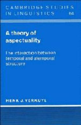 Verkuyl |  A Theory of Aspectuality | Buch |  Sack Fachmedien