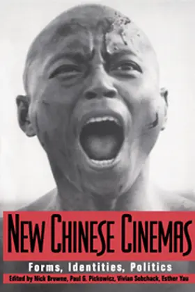 Browne / Pickowicz / Sobchack |  New Chinese Cinemas | Buch |  Sack Fachmedien