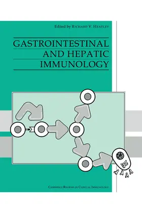 Heatley |  Gastrointestinal and Hepatic Immunology | Buch |  Sack Fachmedien