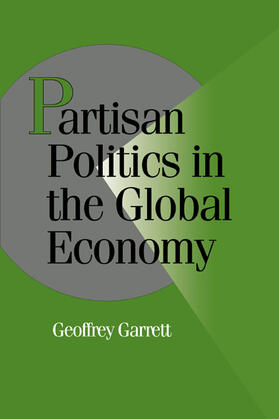 Garrett / Bates / Lange |  Partisan Politics in the Global Economy | Buch |  Sack Fachmedien