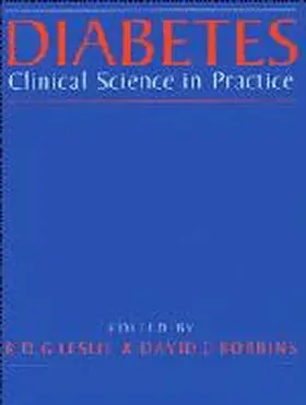 Leslie / Robbins |  Diabetes: Clinical Science in Practice | Buch |  Sack Fachmedien