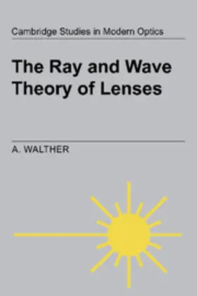 Walther |  The Ray and Wave Theory of Lenses | Buch |  Sack Fachmedien