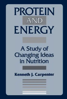 Carpenter |  Protein and Energy | Buch |  Sack Fachmedien