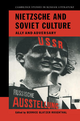 Rosenthal |  Nietzsche and Soviet Culture | Buch |  Sack Fachmedien