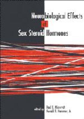 Hammer, Jr / Micevych |  Neurobiological Effects of Sex Steroid Hormones | Buch |  Sack Fachmedien