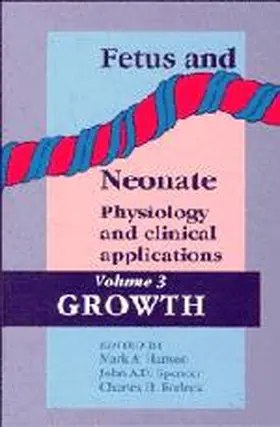 Hanson / Spencer / Rodeck |  Fetus and Neonate: Physiology and Clinical Applications: Volume 3, Growth | Buch |  Sack Fachmedien