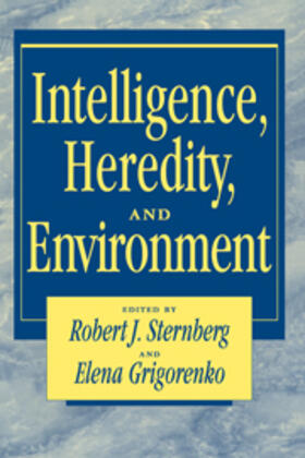 Sternberg / Grigorenko |  Intelligence, Heredity and Environment | Buch |  Sack Fachmedien