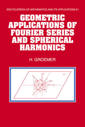 Groemer / Rota |  Geometric Applications of Fourier Series and Spherical Harmonics | Buch |  Sack Fachmedien