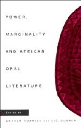 Furniss / Gunner |  Power, Marginality and African Oral Literature | Buch |  Sack Fachmedien