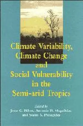 Ribot / Magalhães / Panagides |  Climate Variability, Climate Change and Social Vulnerability in the Semi-arid Tropics | Buch |  Sack Fachmedien