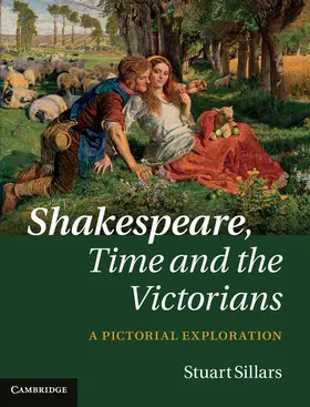 Sillars |  Shakespeare, Time and the Victorians | Buch |  Sack Fachmedien