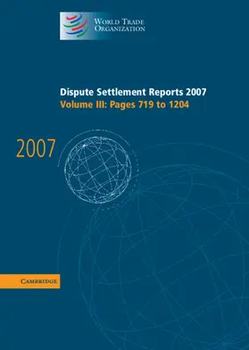  Dispute Settlement Reports 2007 | Buch |  Sack Fachmedien