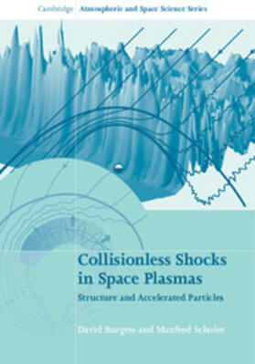 Burgess / Scholer |  Collisionless Shocks in Space Plasmas | Buch |  Sack Fachmedien
