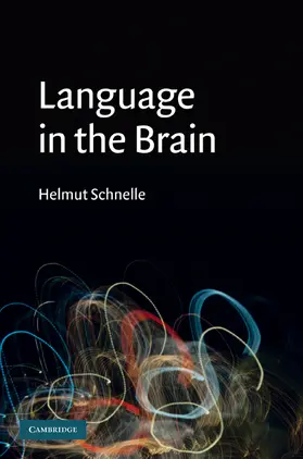 Schnelle |  Language in the Brain | Buch |  Sack Fachmedien