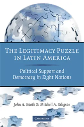 Booth / Seligson |  The Legitimacy Puzzle in Latin America | Buch |  Sack Fachmedien