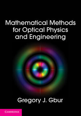 Gbur |  Mathematical Methods for Optical Physics and Engineering | Buch |  Sack Fachmedien