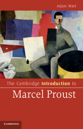 Watt |  The Cambridge Introduction to Marcel Proust | Buch |  Sack Fachmedien