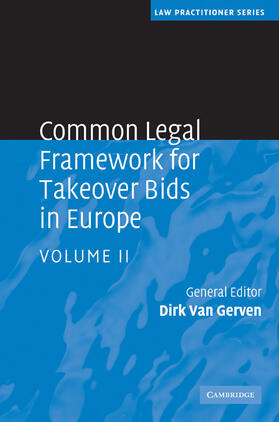 Gerven |  Common Legal Framework for Takeover Bids in Europe | Buch |  Sack Fachmedien
