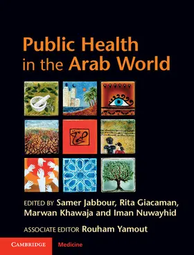 Giacaman / Nuwayhid / Jabbour |  Public Health in the Arab World | Buch |  Sack Fachmedien