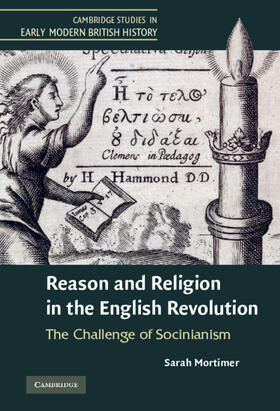 Mortimer |  Reason and Religion in the English Revolution | Buch |  Sack Fachmedien