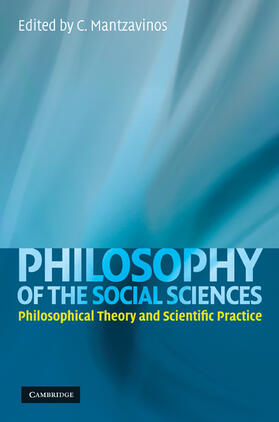 Mantzavinos |  Philosophy of the Social Sciences | Buch |  Sack Fachmedien