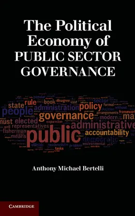 Bertelli |  The Political Economy of Public Sector Governance | Buch |  Sack Fachmedien