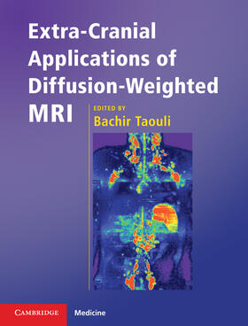 Taouli |  Extra-Cranial Applications of Diffusion-Weighted MRI | Buch |  Sack Fachmedien