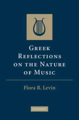 Levin |  Greek Reflections on the Nature of Music | Buch |  Sack Fachmedien