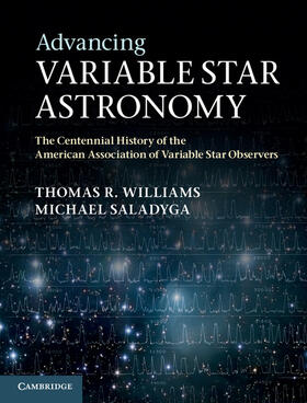Williams / Saladyga |  Advancing Variable Star Astronomy | Buch |  Sack Fachmedien