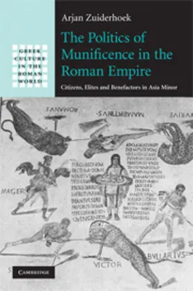 Zuiderhoek |  The Politics of Munificence in the Roman Empire | Buch |  Sack Fachmedien