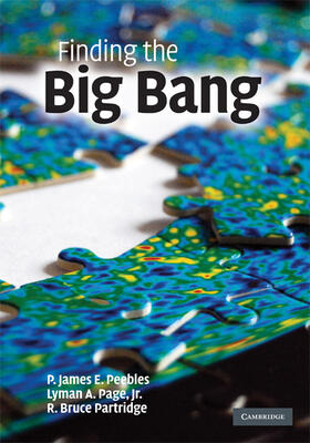Page, Jr. / Peebles / Partridge |  Finding the Big Bang | Buch |  Sack Fachmedien