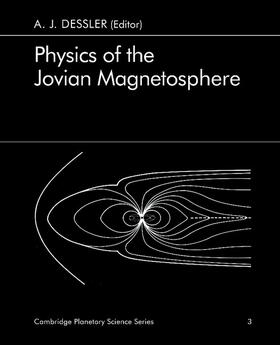 Dessler |  Physics of the Jovian Magnetosphere | Buch |  Sack Fachmedien