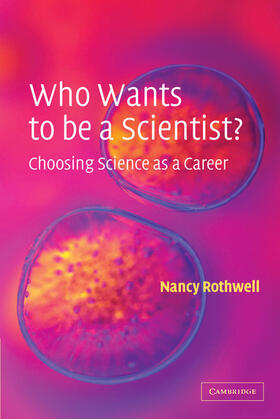 Rothwell |  Who Wants to be a Scientist? | Buch |  Sack Fachmedien
