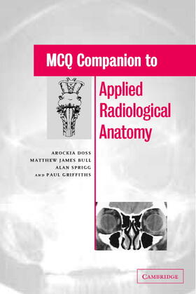Doss / Bull / Sprigg |  MCQ Companion to Applied Radiological Anatomy | Buch |  Sack Fachmedien