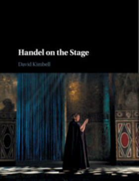 Kimbell |  Handel on the Stage | Buch |  Sack Fachmedien