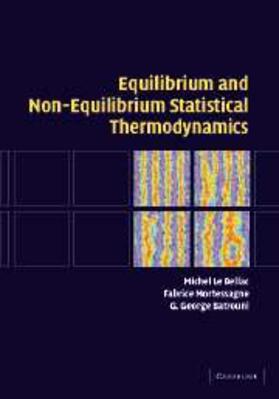Le Bellac / Mortessagne / Batrouni |  Equilibrium and Non-Equilibrium Statistical Thermodynamics | Buch |  Sack Fachmedien