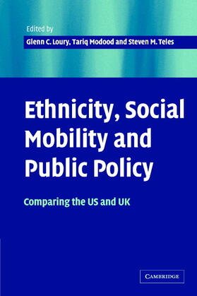 Loury / Modood / Teles |  Ethnicity, Social Mobility, and Public Policy | Buch |  Sack Fachmedien