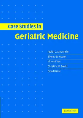 Ahronheim / Huang / Yen |  Case Studies in Geriatric Medicine | Buch |  Sack Fachmedien