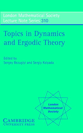 Bezuglyi / Kolyada |  Topics in Dynamics and Ergodic Theory | Buch |  Sack Fachmedien