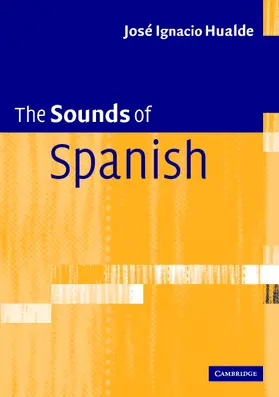 Hualde |  The Sounds of Spanish with Audio CD | Buch |  Sack Fachmedien