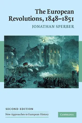 Sperber |  The European Revolutions, 1848-1851 | Buch |  Sack Fachmedien