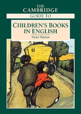 Watson |  The Cambridge Guide to Children's Books in             English | Buch |  Sack Fachmedien