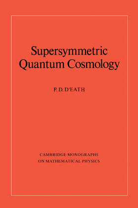 D'Eath |  Supersymmetric Quantum Cosmolo | Buch |  Sack Fachmedien