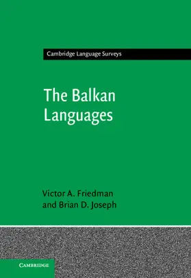 Joseph / Friedman |  The Balkan Languages | Buch |  Sack Fachmedien